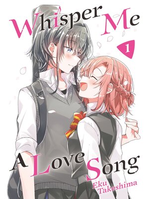 cover image of Whisper Me a Love Song, Volume 1